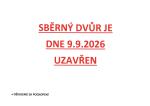 Uzavření sběrného dvoru